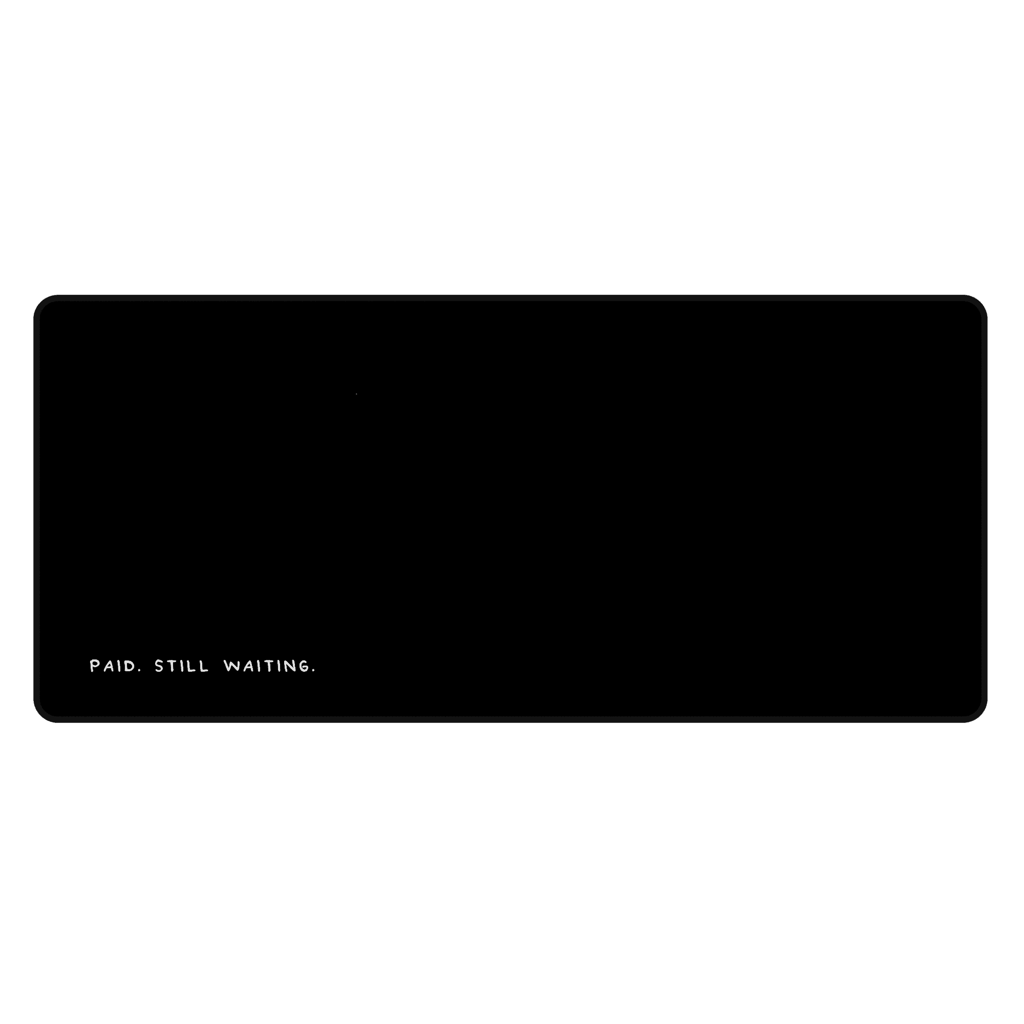 (Group-Buy) Paid. Still Waiting. Deskmat